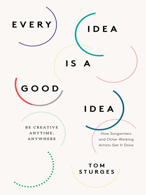 Title details for Every Idea is a Good Idea by Tom Sturges - Available